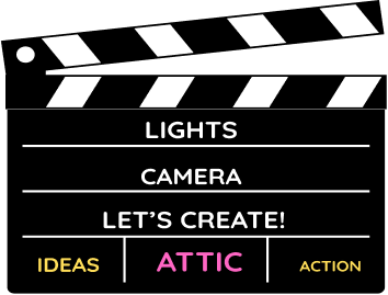 Clapperboard reading Lights, Camera, Let's Create! with Ideas, Attic, Action